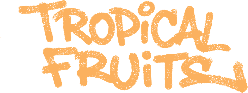 Tropical Fruits